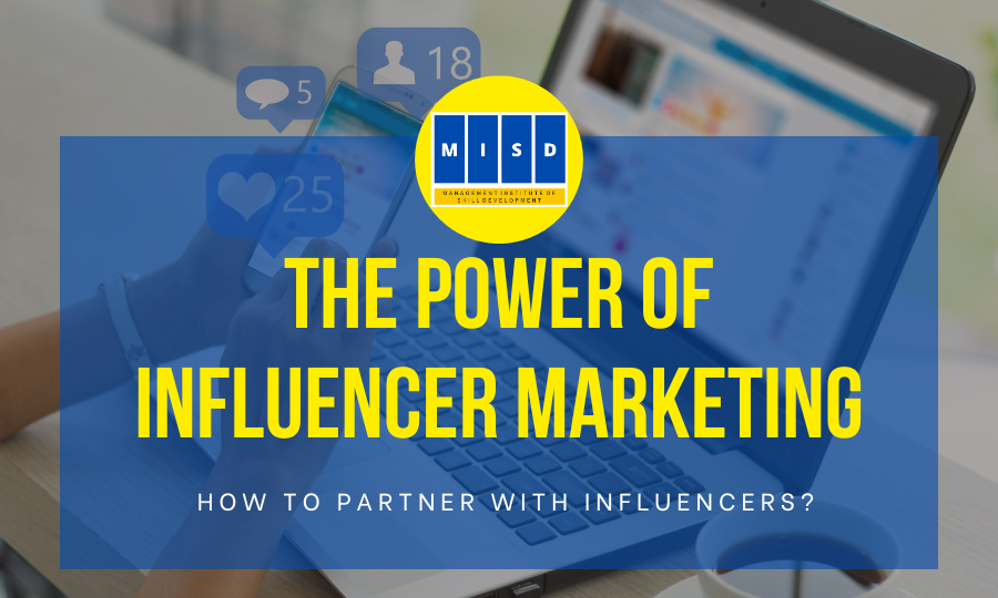 The power of influencer marketing - How to partner with influencers - MISD